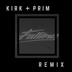 Alesso - Falling (Kirk & Prim Remix) *Click buy for Free download*