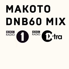Makoto - DNB60 Mix - BBC Radio 1 - Feb2017