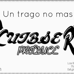 Un Trago No Mas - Luibser Producer(Los Ritmos Mexicanos HD & Mazter Beat & Estylos Mexicanos HD)