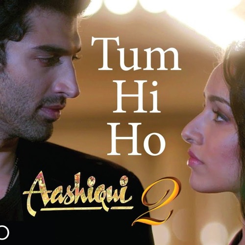 song of aashiqui 2 song of aashiqui 2