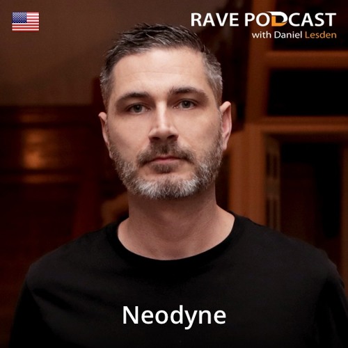 Rave Podcast 083 with Neodyne (April 2017)