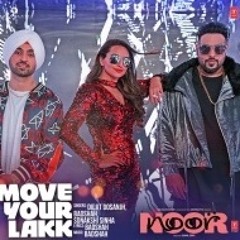 Move Your Lakk - Diljit Ft Badshah - DJ Dholi Geo Mix