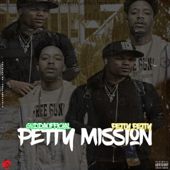 Gudda x Petty Petty - Petty Mission