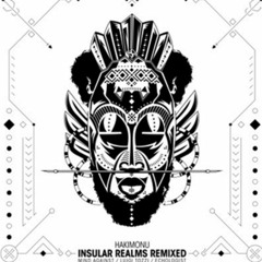Hakimonu - Insular Realms (Luigi Tozzi Remix)