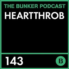 Heartthrob Live 2017 THE BUNKER NY PODCAST