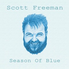 A New Spark // Scott Freeman (Track 1 on Season Of Blue)
