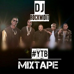 THE YTB MIXTAPE VOL.1 - DJ ROCKWIDIT