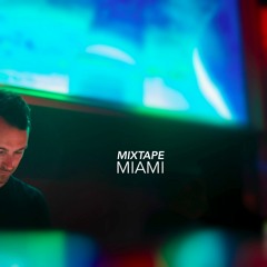 MIAMI - Mixtape