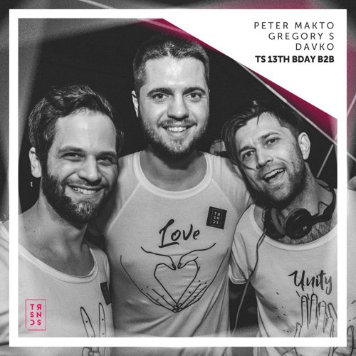 Stream Peter Makto, Gregory S, Davko - Truesounds Music 13th Bday live  b2b2b set by Truesounds Music | Listen online for free on SoundCloud