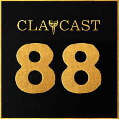 CLAPCAST #88