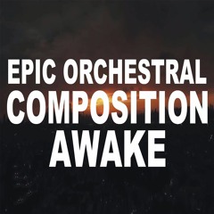 WhityBeatz - Awake (Epic Orchestral Composition)