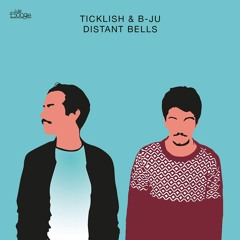 Ticklish x B -Ju - Distant Bells (Juke Mix)
