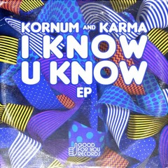 Kornum & Karma - Hommersaus [Good For You Records]