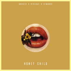 Kiwango - Honey Child (Prod. by Booker & Hiribae)