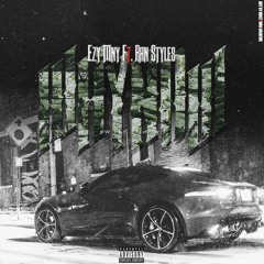 Why Now- EZY MNY Ft. Ran Styles
