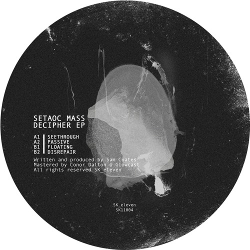 Setaoc Mass - Decipher EP  [SK11004]
