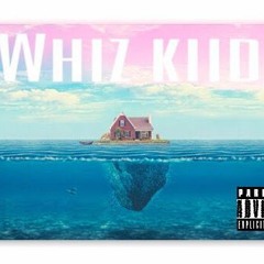 Whiz Kiid - Slumz