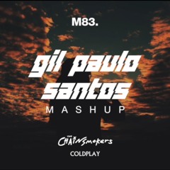 Midnight City X Something Just Like This (Gil Paulo Santos Mashup)