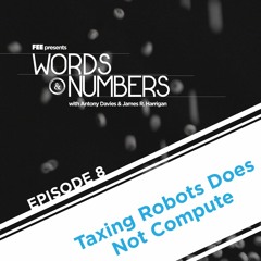 Words & Numbers: Taxing Robots Does Not Compute