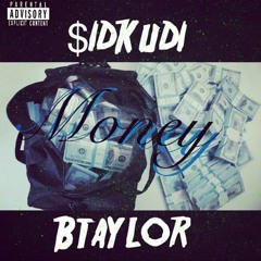 SidKudi Ft. B Taylor-Money(prod).swiftbangerz