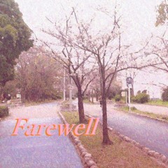 Farewell