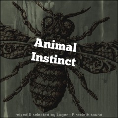 ANIMAL INSTINCT - Fireclath DUB - Mixtape