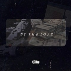 By The Load Ft. Jose Bank$ (Prod By. Angelo Devinci)