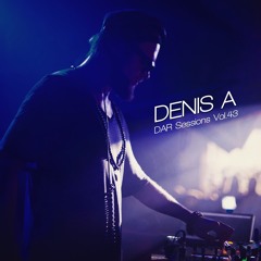 DENIS A  -  DAR Sessions Vol.43