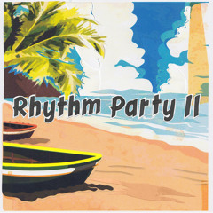 Rhythm Party II Mixtape