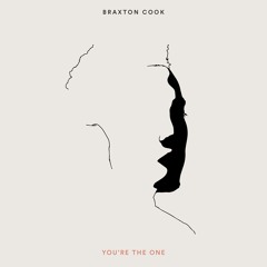 Braxton Cook "You're The One"