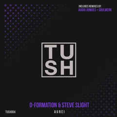 D-Formation & Steve Slight - Aurei (Original Mix) Snippet