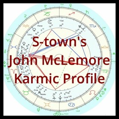 S-town's John McLemore Karmic Profile