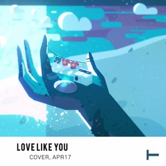 Steven Universe - Love Like You (Ending Theme - Cover)
