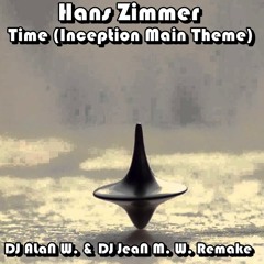 Hans Zimmer - Time (Inception Main Theme) [ALW. & JMW Remake]