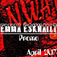Promo April 2k17 - Emma Esknallt (Setcut Intro)