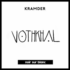 Kramder - VOTHKHAL [Thissongslaps Premiere]