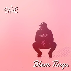 Blem Tings / If I Could