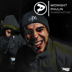 Midnight Phulin [Punkscast:032]