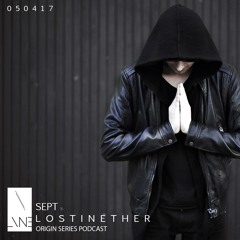 Lost in Ether | Origin Series | Sept