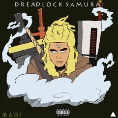 The Dreadlock Samurai