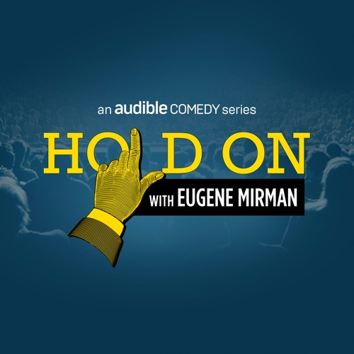 'Hold On' with Eugene Mirman - Guest Busy Philipps