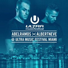 Abel Ramos >< Albert Neve @ Ultra Music Festival