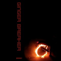 Ginger Breaker - Pumping The Tires Of Hell (BMA011)