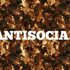 ANTISOCIAL(Prod. Penacho)
