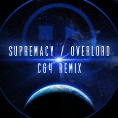 Supremacy / Overlord C64 Remix (Overprime)