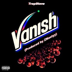 Vanish (Produced by ZNastyy)