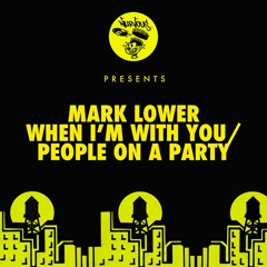 Mark Lower - People On A Party