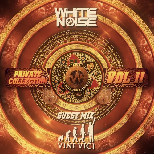WHITENO1SE - Private Collection Vol 2 - VINI VICI Guest Mix ** Free DL**