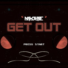 MAKTYPE - Get Out [FREE DOWNLOAD]