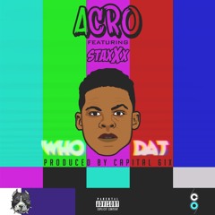 Who Dat (feat. StaxXx)